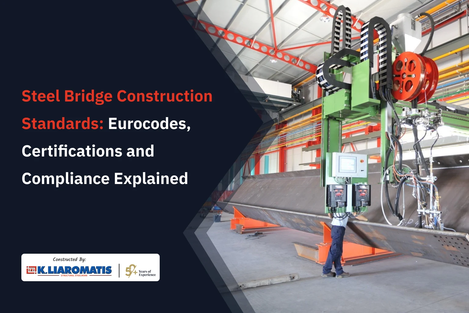 Steel Bridge Construction Standards: Eurocodes, Certifications and Compliance Explained