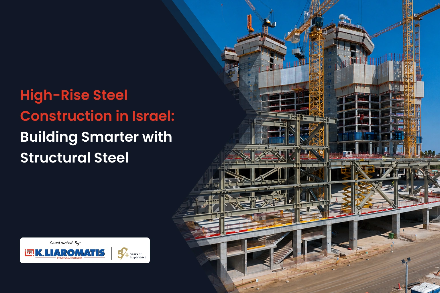 High-Rise Steel Construction in Israel: Building Smarter with Structural Steel