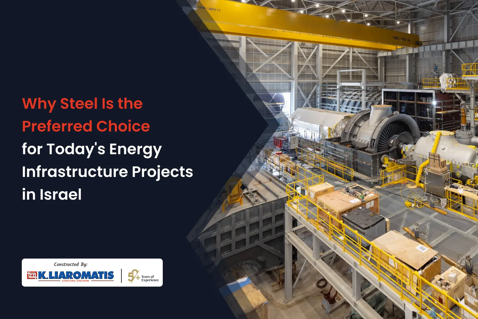 Why Steel Is the Preferred Choice for Today’s Energy Infrastructure Projects in Israel